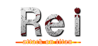 Ｒｅｉ (attack on titan)