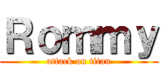 Ｒｏｍｍｙ (attack on titan)