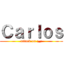 Ｃａｒｌｏｓ (attack on ;_;)
