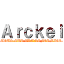 Ａｒｃｋｅｉ (TOUS SUR TRANSFORMICE)