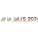 ＪＰＩＡ ＤＡＹＳ ２０２０ (SCORCHING GAMES)