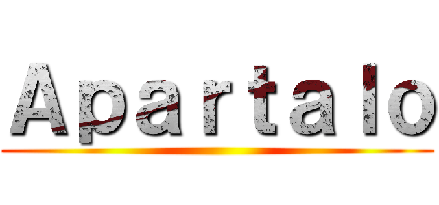 Ａｐａｒｔａｌｏ ()