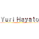 Ｙｕｒｉ Ｈａｙａｔｏ ()