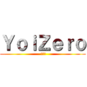 ＹｏｉＺｅｒｏ ( ゼロ宵)