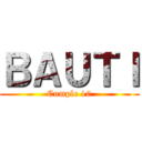 ＢＡＵＴＩ (Cumple 10)