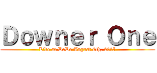 Ｄｏｗｎｅｒ Ｏｎｅ (Live at DeDe August 9th, 2015)