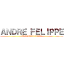 ＡＮＤＲＥ ＦＥＬＩＰＰＥ (DE ALMEIDA XAVIER)