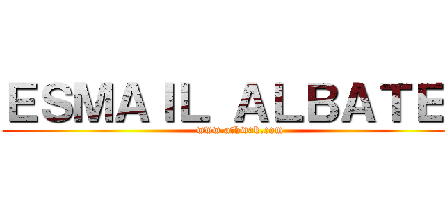 ＥＳＭＡＩＬ ＡＬＢＡＴＥＲ (www.athwak.com)