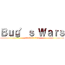 Ｂｕｇ’ｓ Ｗａｒｓ (attack on titan)