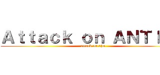 Ａｔｔａｃｋ ｏｎ ＡＮＴＩＦＡ (attack on sjw)