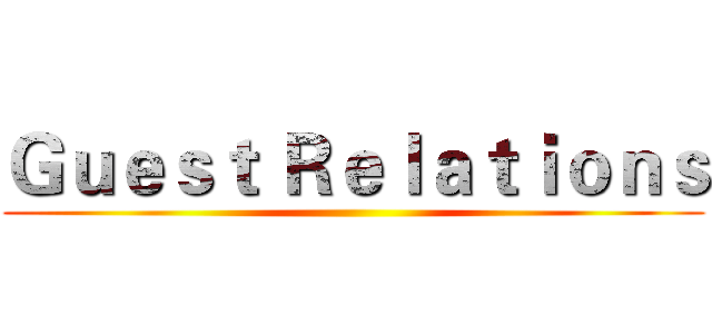 Ｇｕｅｓｔ Ｒｅｌａｔｉｏｎｓ ()
