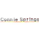 Ｃｏｎｎｉｅ Ｓｐｒｉｎｇｅｒ ()