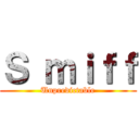 Ｓ ｍｉｆｆ (Unpredictable)