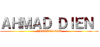 ＡＨＭＡＤ ＤＩＥＮ  (JABBATDESU)