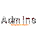 Ａｄｍｉｎｓ  (Shingeki no Kyojin)