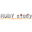 ＲＵＢＹ ｓｔｕｄｙ (attack on titan)