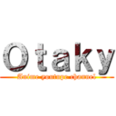 Ｏｔａｋｙ (Anime youtupe channel)