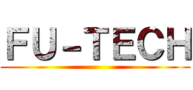 ＦＵ－ＴＥＣＨ ()