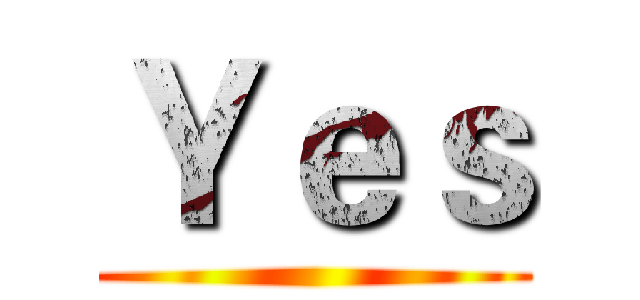 Ｙｅｓ ()