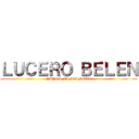 ＬＵＣＥＲＯ ＢＥＬＥＮ (YUJRA MANZANEDA)