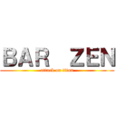 ＢＡＲ  ＺＥＮ (attack on titan)