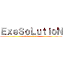 ＥｘｅＳｏＬｕｔｉｏＮ (attack on phantom)