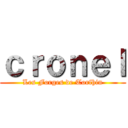 ｃｒｏｎｅｌ (Les Forges de Torfhin)