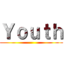 Ｙｏｕｔｈ ()