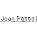 Ｊｅａｎ Ｐａｓｃａｌ (Jean Pascal)