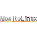 ＭｏｎｉｔｏＬｉｎｕｘ (Simio Linuxero)