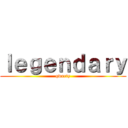 ｌｅｇｅｎｄａｒｙ (qwerty)