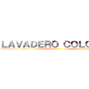 ＬＡＶＡＤＥＲＯ ＣＯＬＯＳＡＬ ()