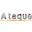 Ａｔａｑｕｅ (seguridad en redes)