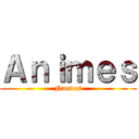 Ａｎｉｍｅｓ (Nuevos)