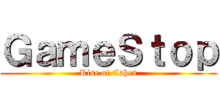 ＧａｍｅＳｔｏｐ (Rise of Cohen)