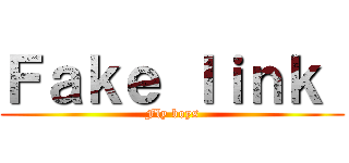Ｆａｋｅ ｌｉｎｋ  (Fly boys)