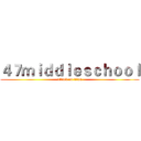 ４７ｍｉｄｄｌｅｓｃｈｏｏｌ (attack on titan)