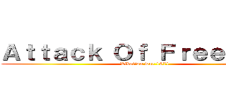 Ａｔｔａｃｋ Ｏｆ Ｆｒｅｅｄｏｍ  (Libation war 1971)