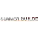 ＳＵＭＭＥＲ ＢＵＩＬＤＥＲＳ (GUNDAM BREAKER)