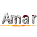 Ａｍａｒ (Amar)