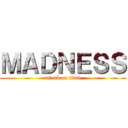 ＭＡＤＮＥＳＳ (attack on titan)