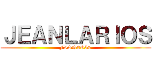 ＪＥＡＮＬＡＲＩＯＳ (FRANCOIS)