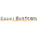 Ｅｘｃｅｌ Ｂｏｏｔｃａｍｐ (attack on Excel)