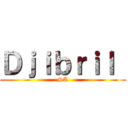 Ｄｊｉｂｒｉｌ  (SA)