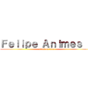 Ｆｅｌｉｐｅ Ａｎｉｍｅｓ ５ (attack on titan)