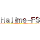 Ｈａｊｉｍｅ－ＦＳ ()