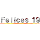 Ｆｅｌｉｃｅｓ １９ (Cristina)