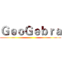 ＧｅｏＧｅｂｒａ ()