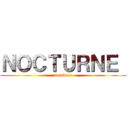 ＮＯＣＴＵＲＮＥ  ( members )