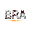 ＢＲＡ (trio)